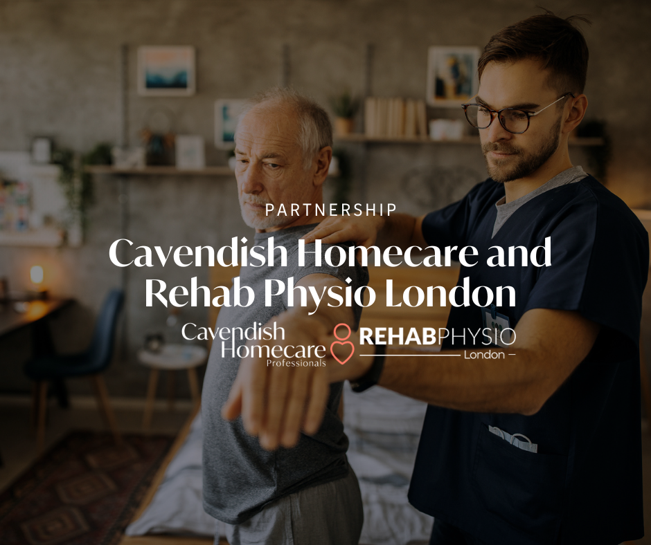 Cavendish Homecare partners with Rehab Physio London
